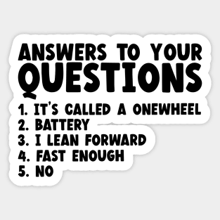 Onewheel Answers To Your Questions Sticker